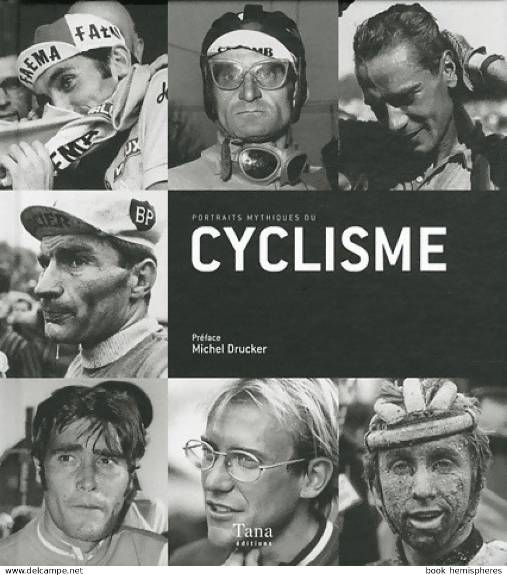 Portraits Mythiques Du Cyclisme (2011) De Collectif - Deportes