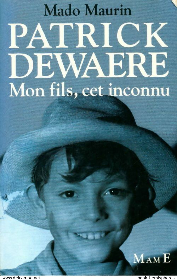 Patrick Dewaere : Mon Fils, Cet Inconnu (1993) De Mado Maurin - Film/Televisie