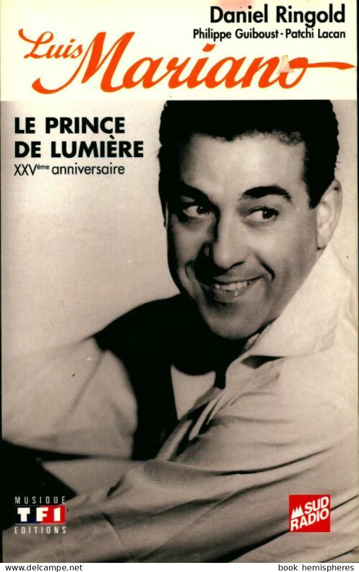 Luis Mariano. Le Prince De Lumière (1995) De Daniel Ringold - Musique