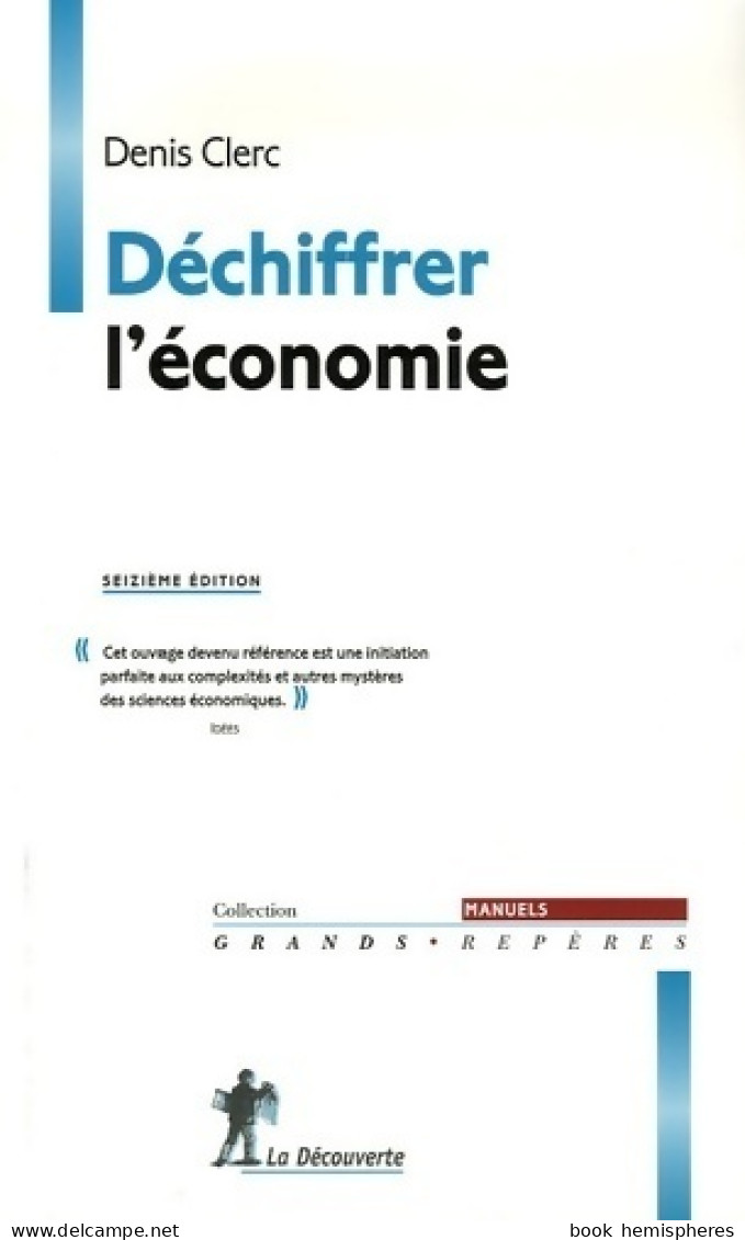 Déchiffrer L'économie (2007) De Denis Clerc - Economie