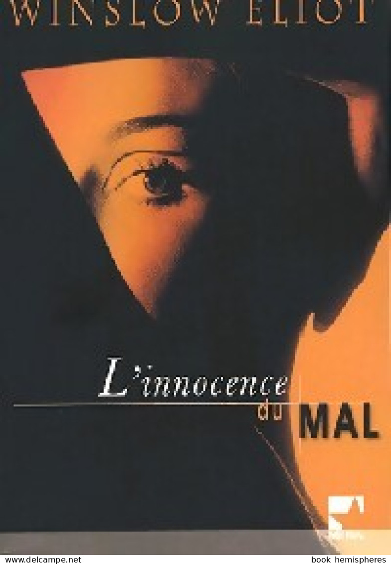 L'innocence Du Mal (2004) De Winslow Eliot - Romantik