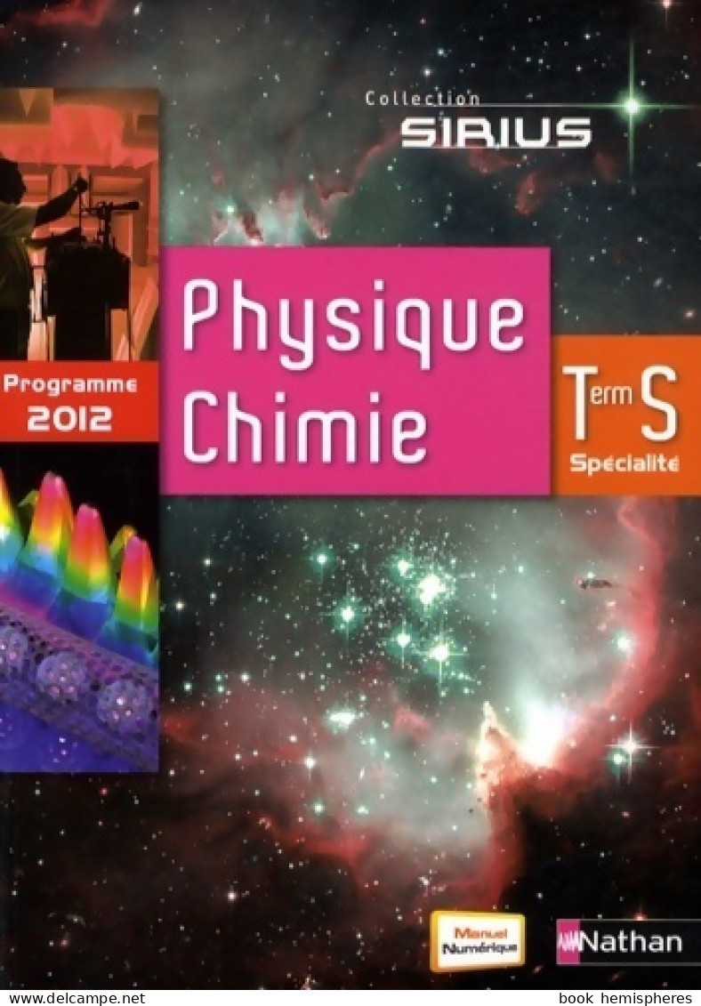 Physique-chimie Term S Spécialité (2012) De Claire Chevalier - 12-18 Ans