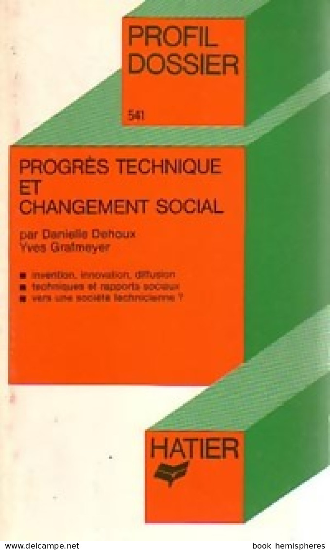 Progrès Technique Et Changement Social (1982) De Danielle Grafmeyer - Economía