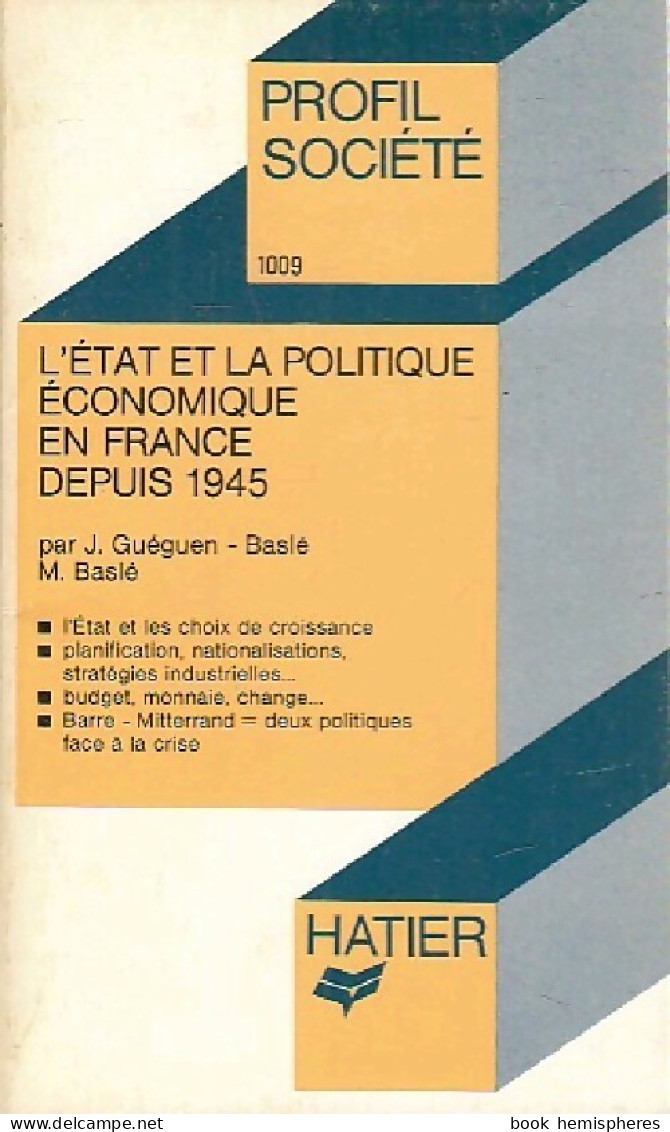 L'Etat Et La Politique économique En France Depuis 1945 (1982) De J. Guégen-Baslé - Handel