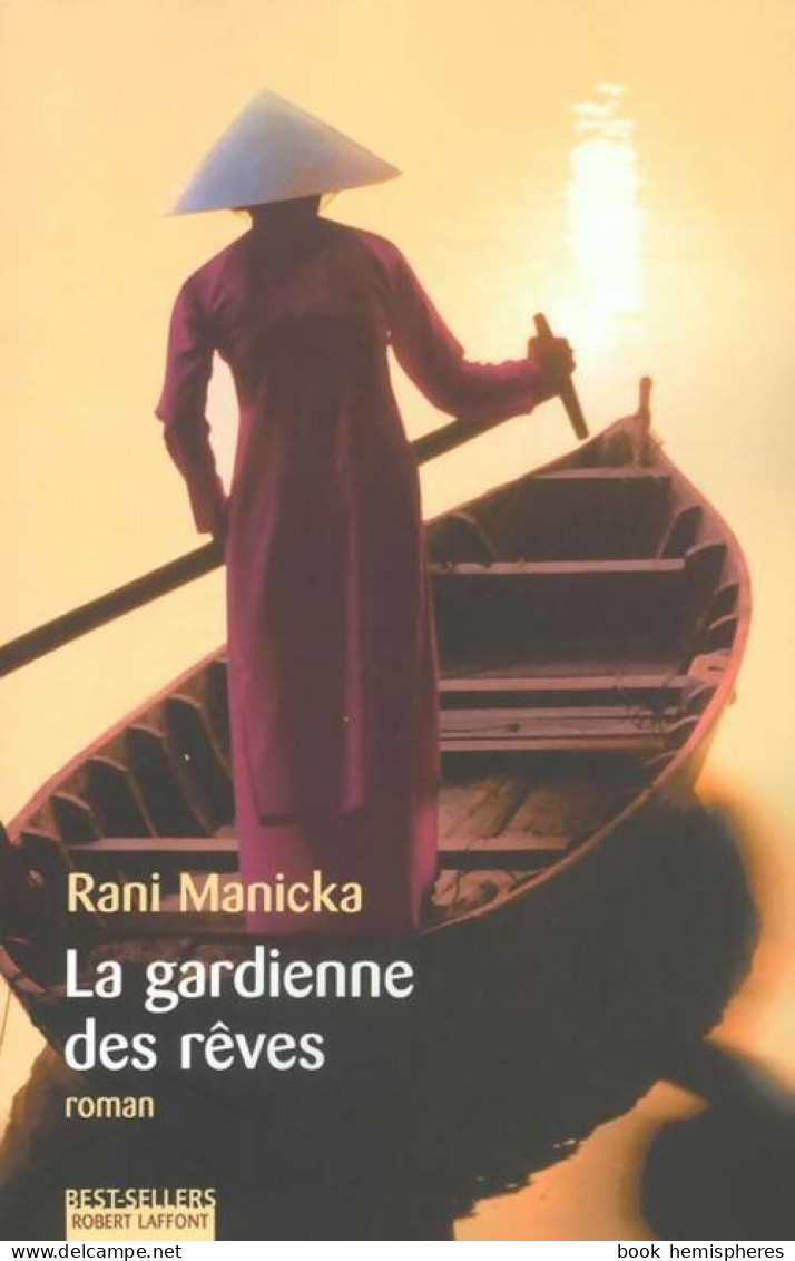 La Gardienne Des Rêves (2003) De Rani Manicka - Autres & Non Classés