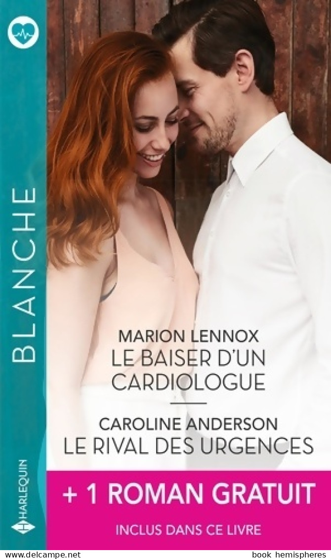 Le Baiser D'un Cardiologue - Le Rival Des Urgences - Leur Amour Impossible (2021) De Marion Lennox - Romantiek