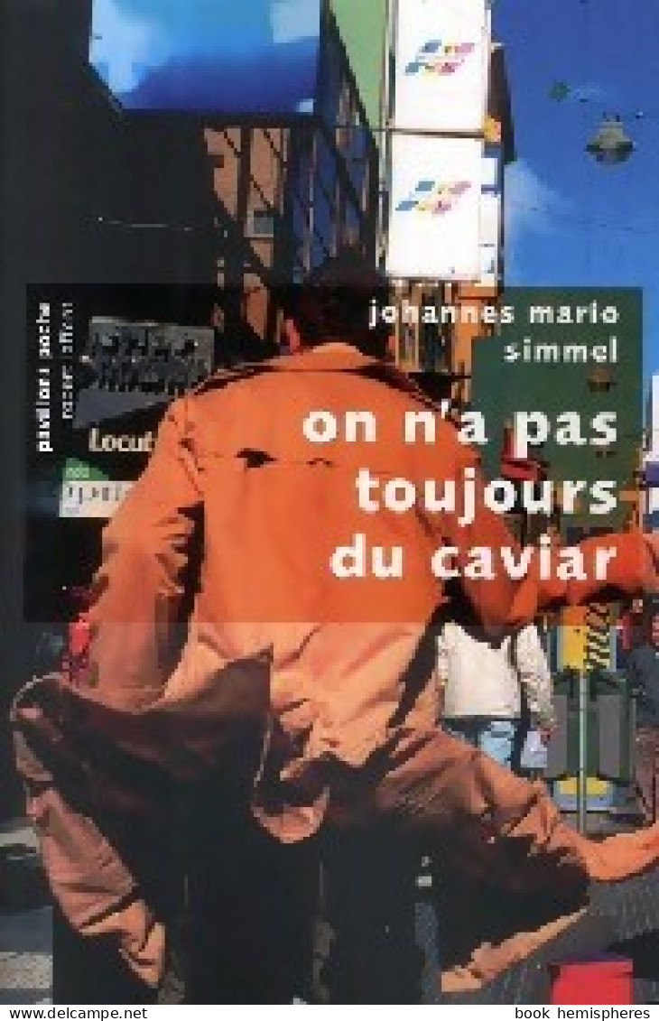 On N'a Pas Toujours Du Caviar (2009) De Johannès Mario Simmel - Other & Unclassified