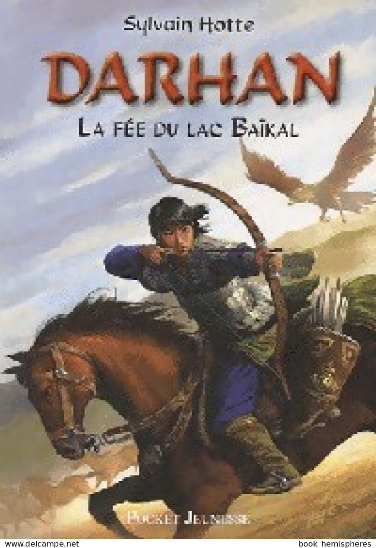 Darhan Tome I : La Fée Du Lac Baïkal (2012) De Sylvain Hotte - Fantasy