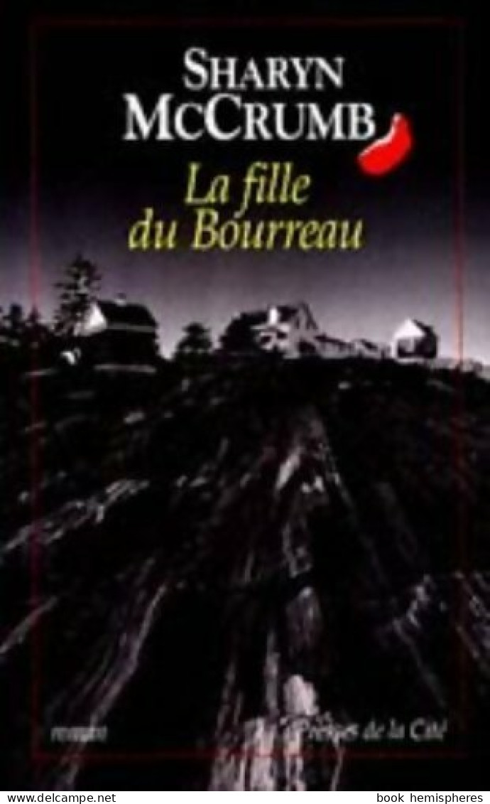 La Fille Du Bourreau (2000) De Jean De La Hire - Other & Unclassified