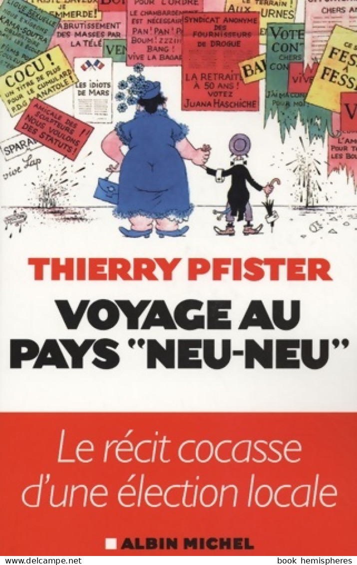 Voyage Au Pays Neu-neu (2008) De Thierry Pfister - Autres & Non Classés