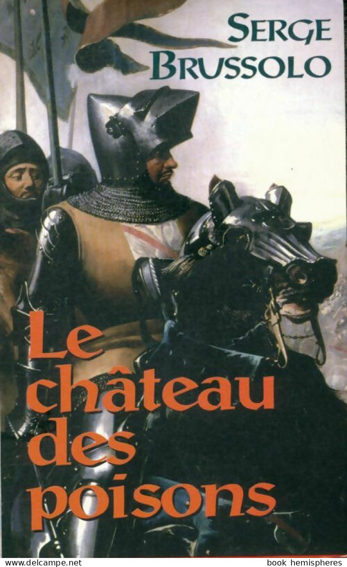 Le Château Des Poisons (1997) De Serge Brussolo - Autres & Non Classés