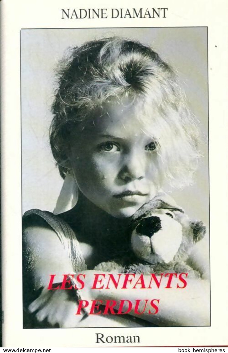 Les Enfants Perdus (1992) De Nadine Diamant - Autres & Non Classés