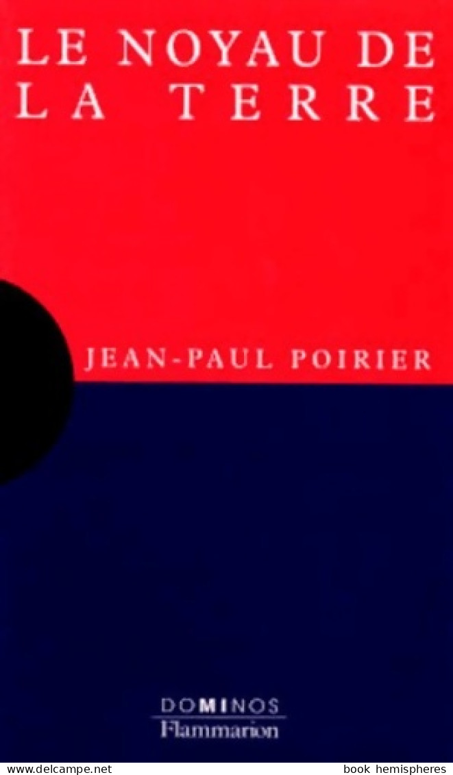 Le Noyau De La Terre (1997) De Jean-Paul Poirier - Sciences
