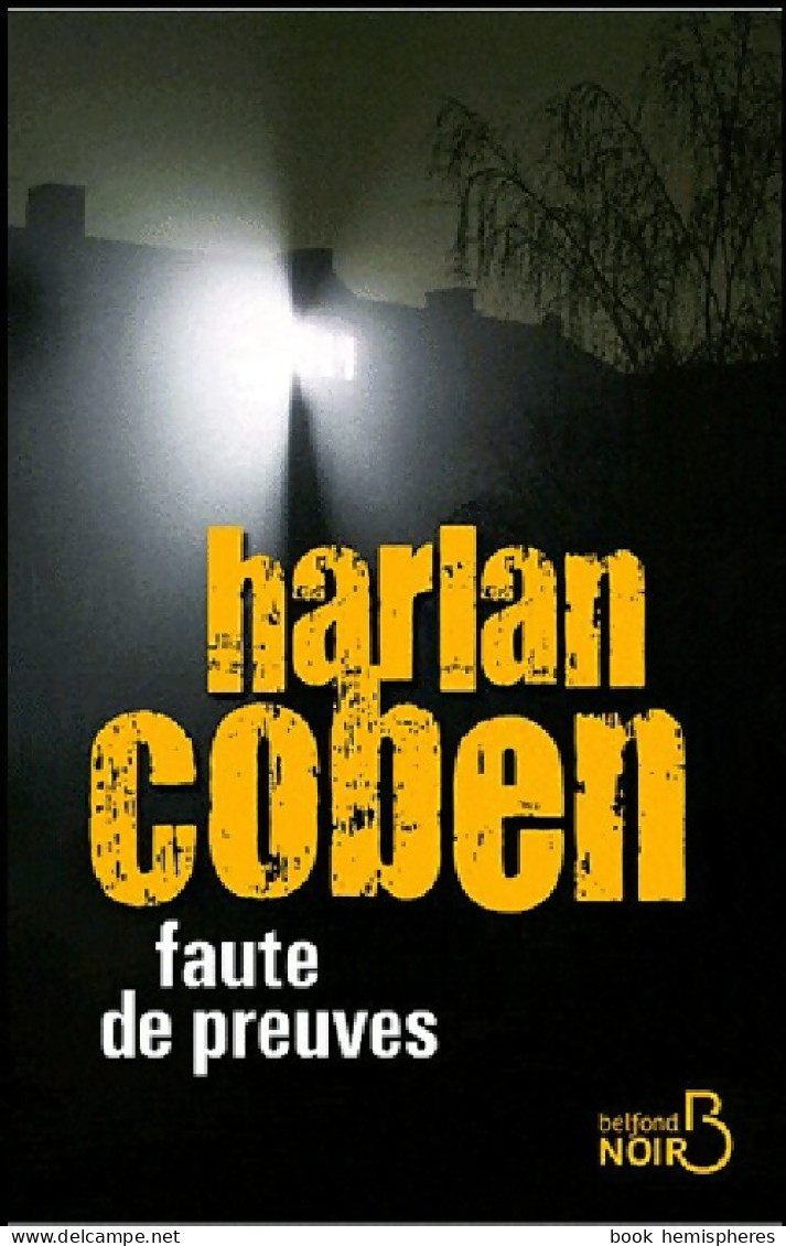 Faute De Preuves (2011) De Harlan Coben - Autres & Non Classés