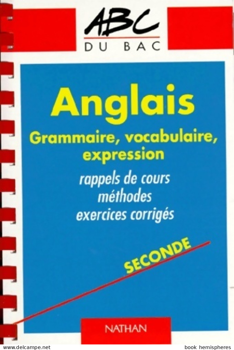 Anglais Seconde (1993) De Claude Vollaire - 12-18 Ans