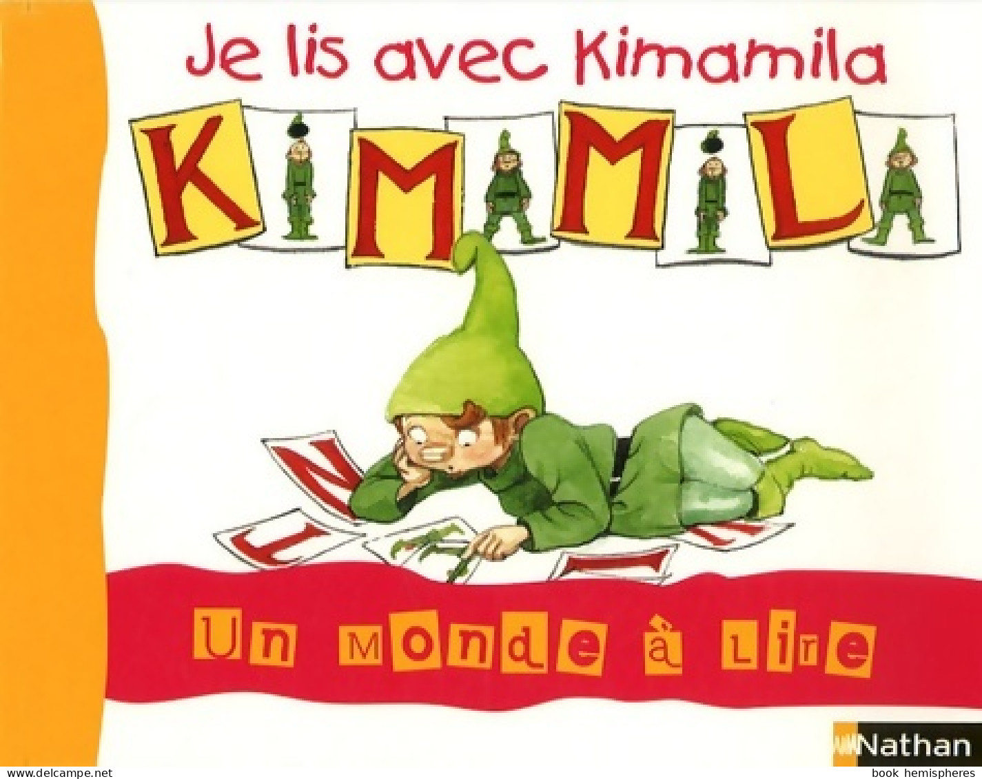 Album Je Lis Avec Kimamila CP (2006) De Isabelle Le Guay - 6-12 Years Old