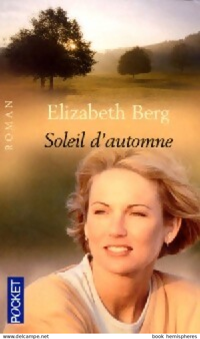 Soleil D'automne (2006) De Elizabeth Berg - Romantiek