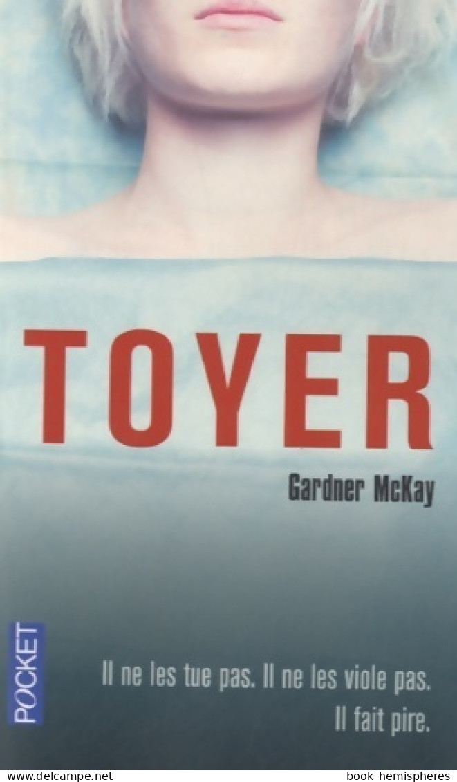 Toyer (2013) De Gardner McKay - Autres & Non Classés