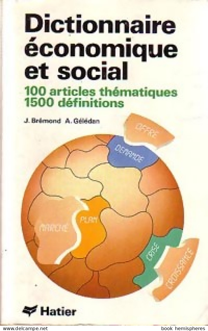Dictionnaire économique Et Social (1990) De Alain Brémond - Economie
