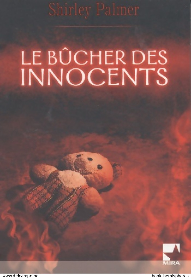 Le Bûcher Des Innocents (2007) De Shirley Palmer - Romantique