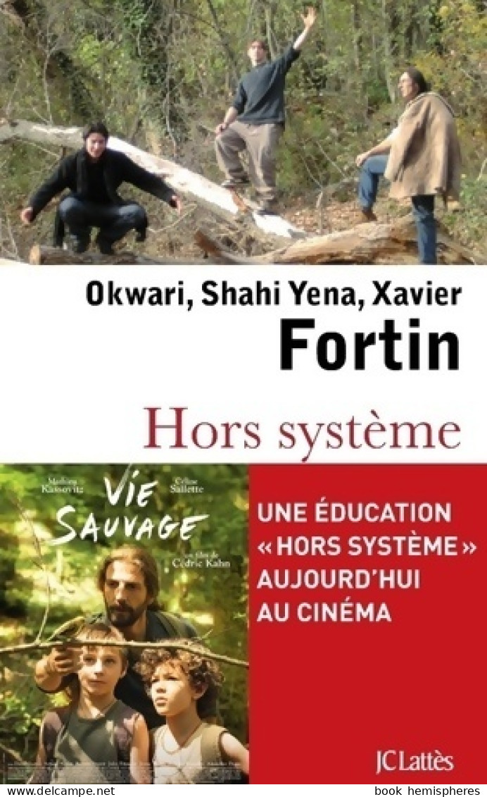 Hors Système (2010) De Xavier Florin - Unclassified