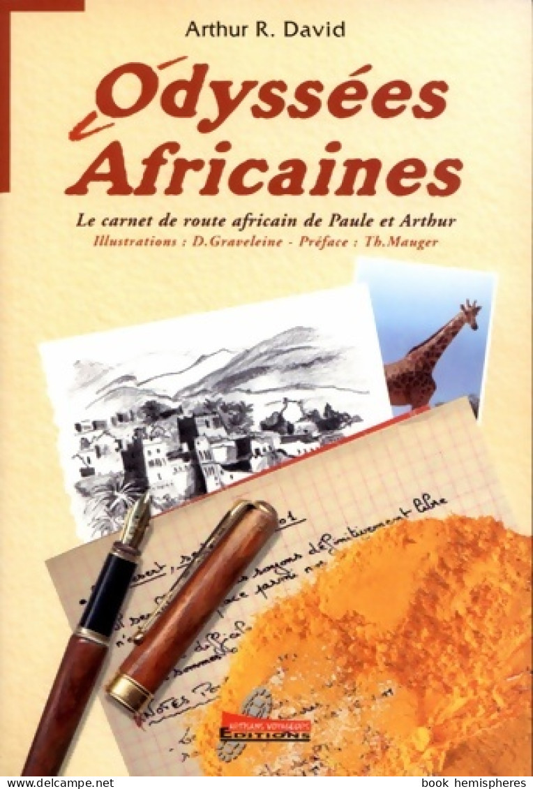 Odyssées Africaines (2003) De Arthur David - Viajes