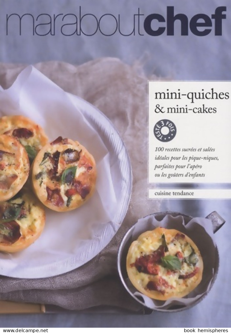 Mini-quiches Et Mini-cakes (2009) De Catherine Vandevyvere - Gastronomie