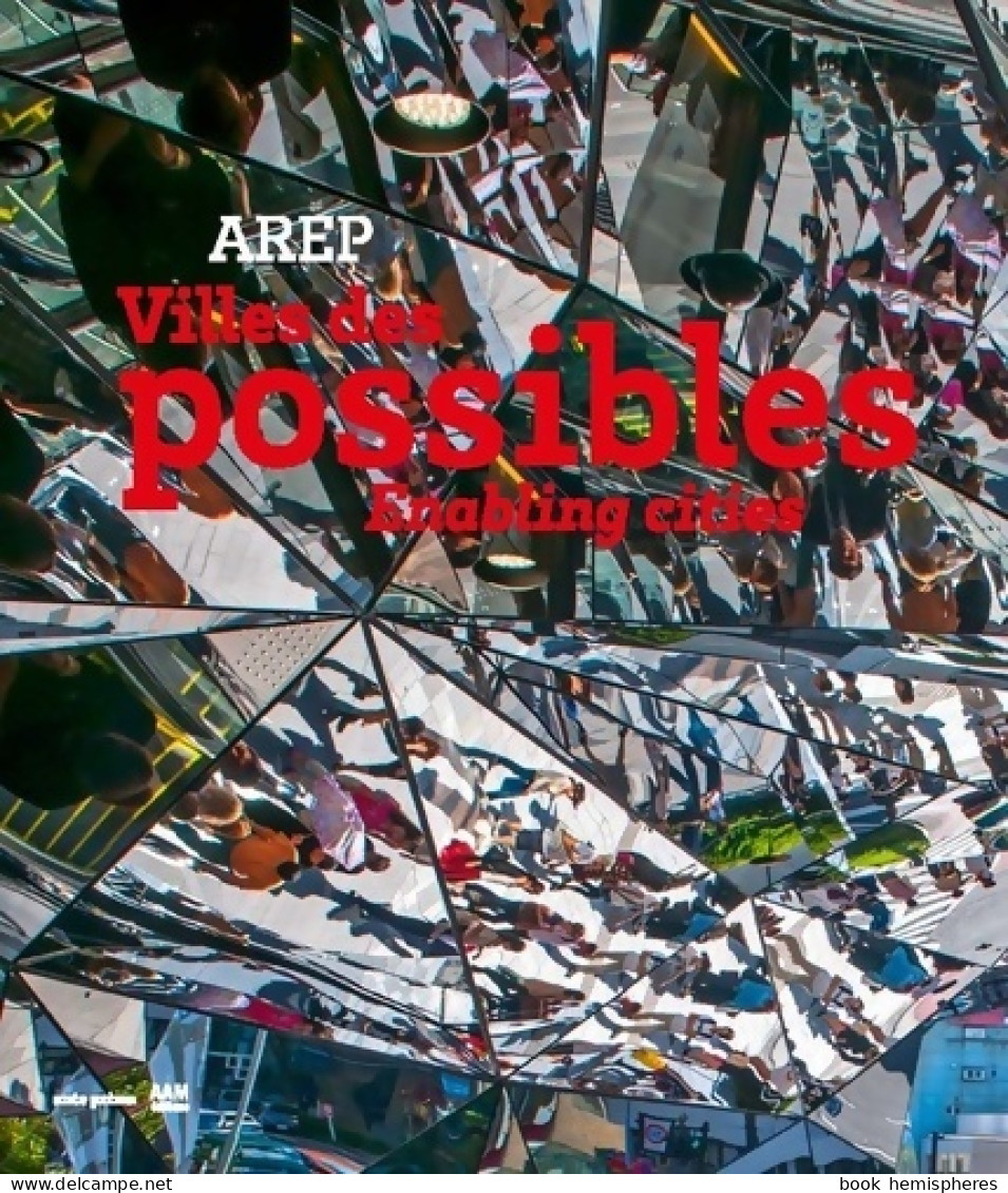 VILLES DES POSSIBLES (2015) De AREP - Art