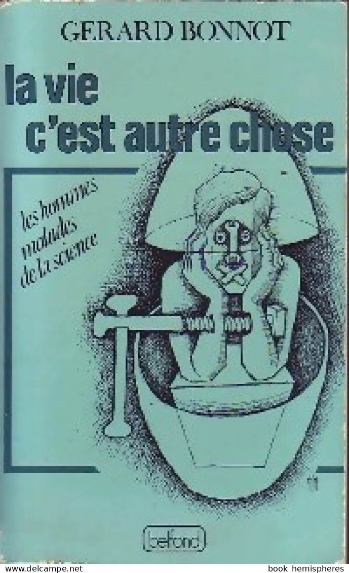 La Vie, C'est Autre Chose (1976) De Gérard Bonnot - Sciences