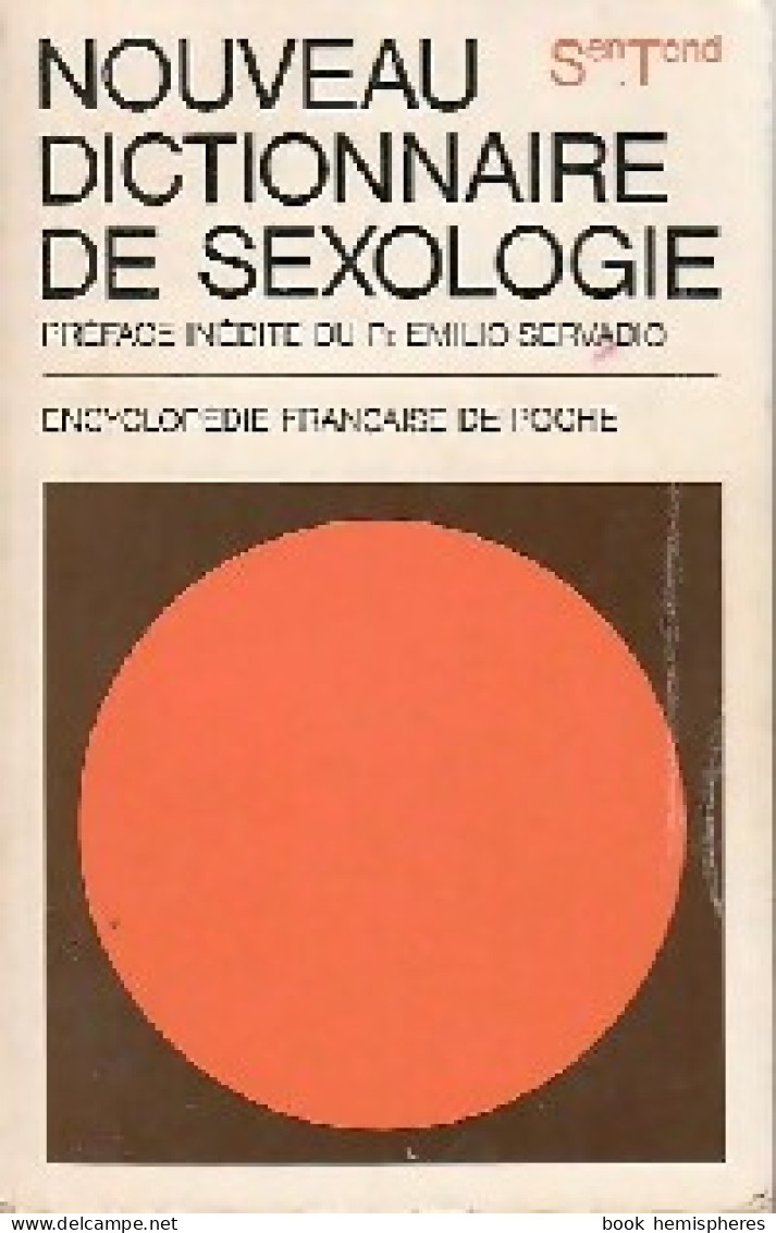 Nouveau Dictionnaire De Sexologie Sen-Tend (1972) De Collectif - Health