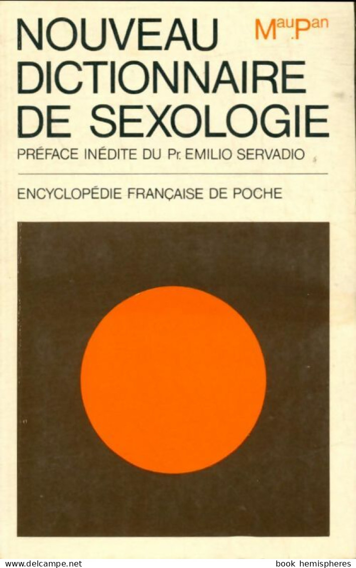 Nouveau Dictionnaire De Sexologie Mau-Pan (1972) De Collectif - Health