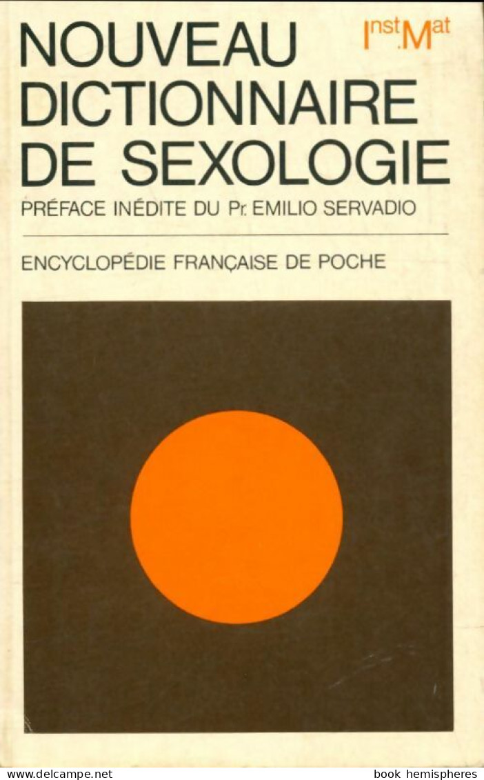 Nouveau Dictionnaire De Sexologie Inst-Mat (1972) De Collectif - Salud