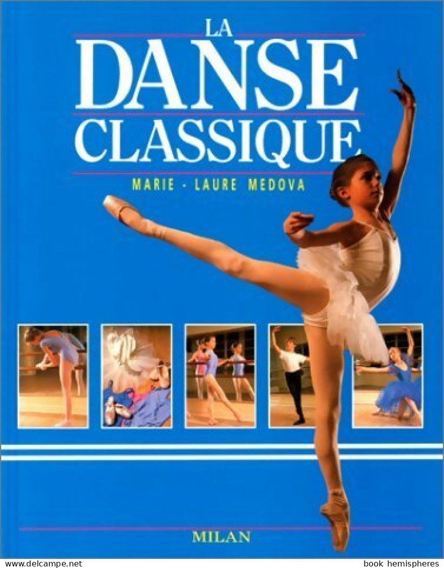 La Danse Classique (1994) De Marie-Laure Medova - Art