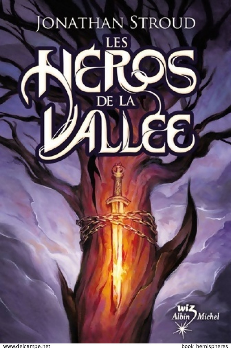 Les Héros De La Vallée (2009) De Jonathan Stroud - Autres & Non Classés