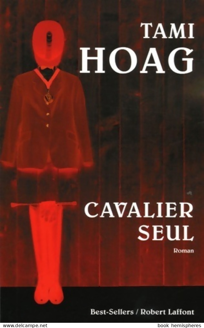 Cavalier Seul (2005) De Tami Hoag - Other & Unclassified