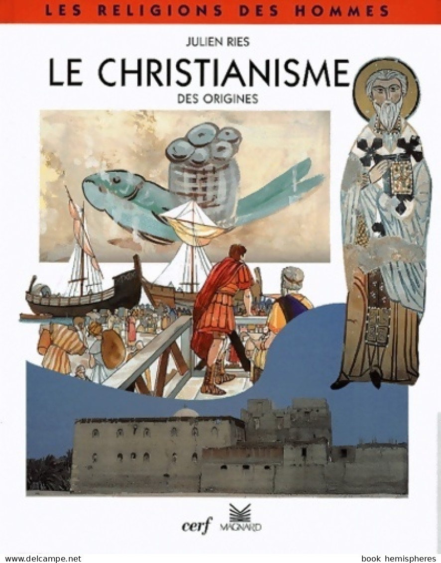 Le Chritianisme Des Origines (2000) De Julien Ries - Religion