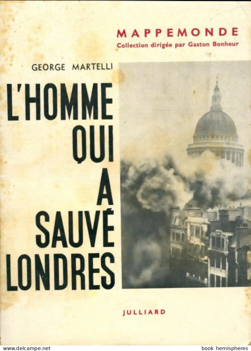 L'homme Qui A Sauvé Londres (1962) De George Martelli - Histoire