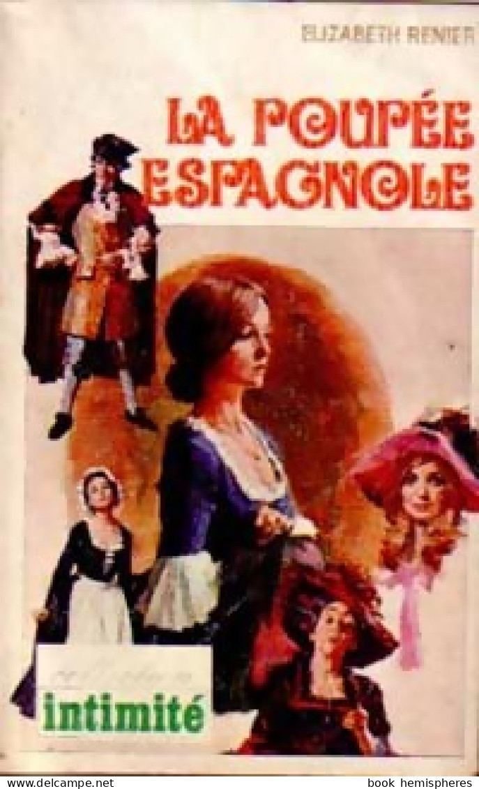 La Poupée Espagnole (1975) De Elizabeth Renier - Romantiek