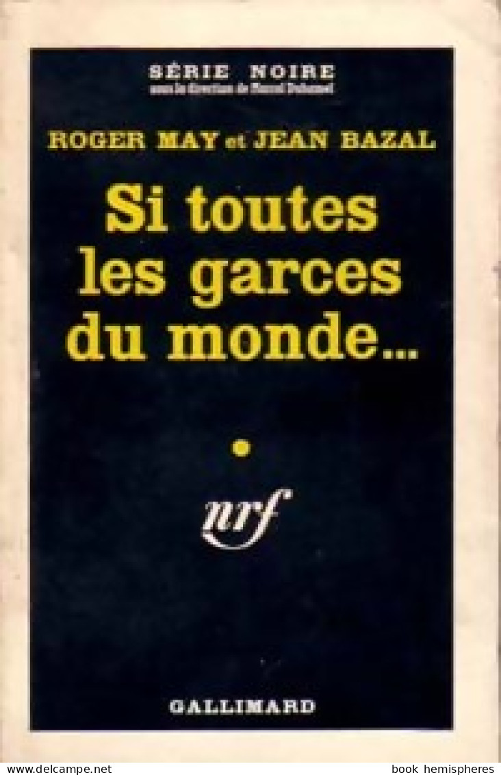 Si Toutes Les Garces Du Monde... (1960) De Jean May - Other & Unclassified