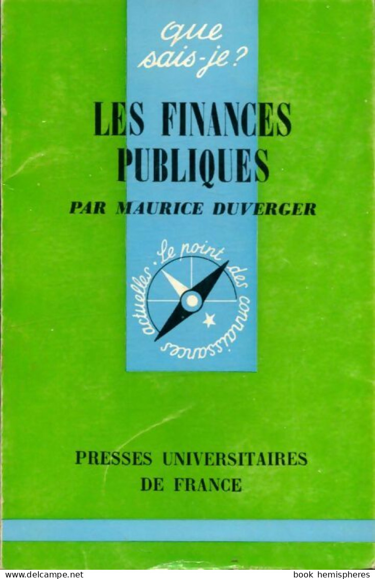 Les Finances Publiques (1967) De Maurice Duverger - Economía