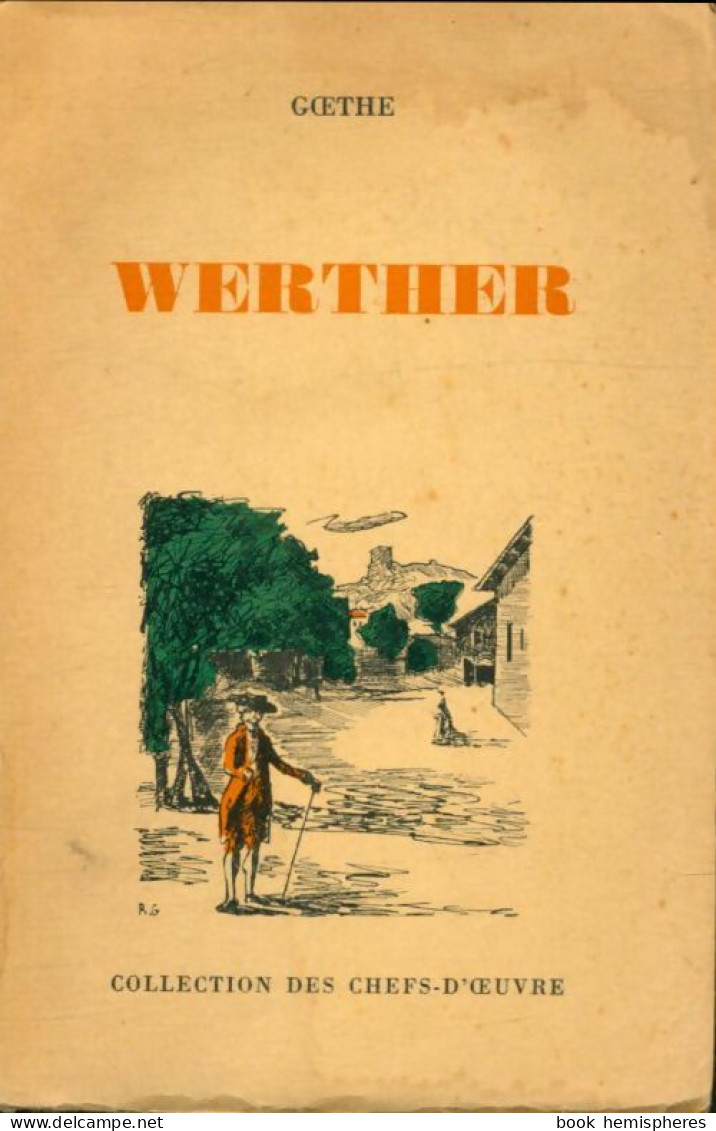 Werther (1945) De Johann Wolfgang Von Goethe - Auteurs Classiques