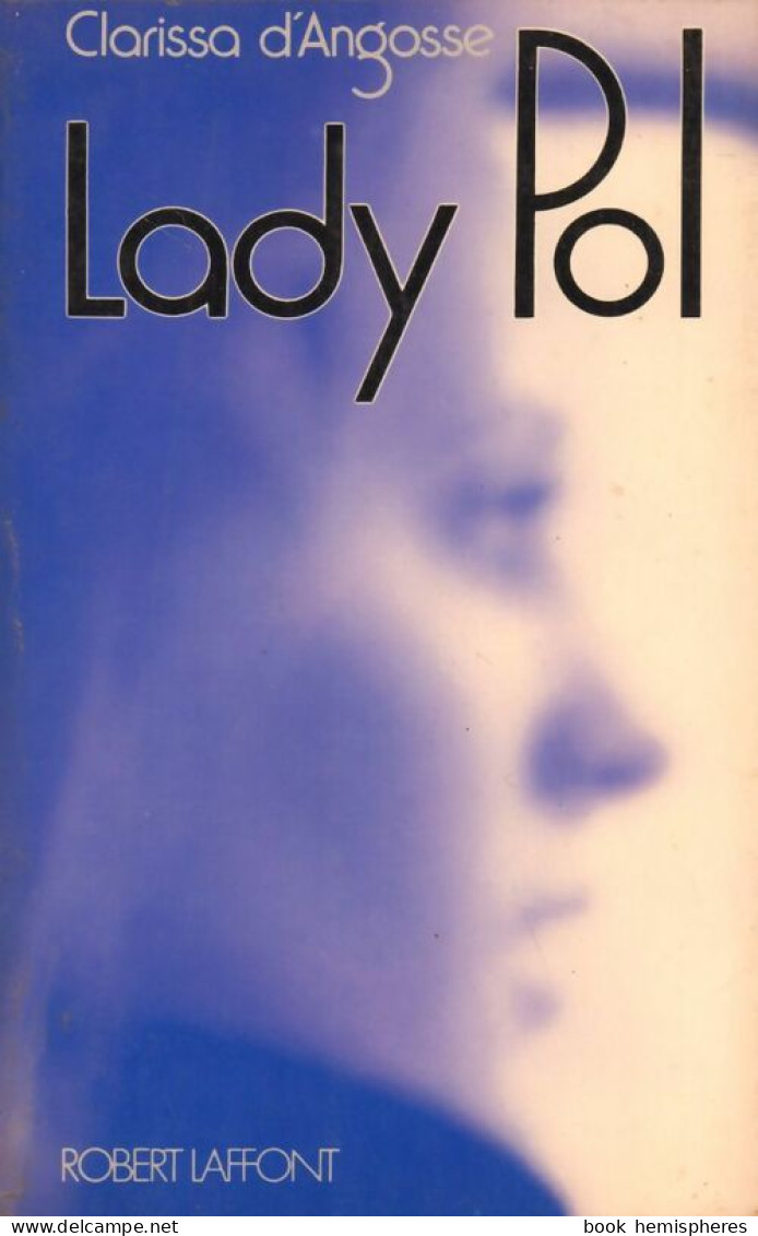 Lady Pol (1974) De Clarissa D' Angosse - Historisch