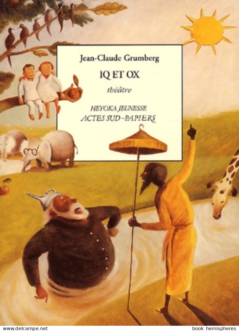 Iq Et Ox (2003) De Jean-Claude Grumberg - Sonstige & Ohne Zuordnung