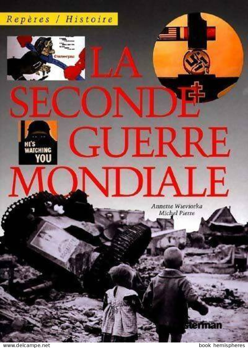 La Seconde Guerre Mondiale (2000) De Michel Pierre - Guerre 1939-45