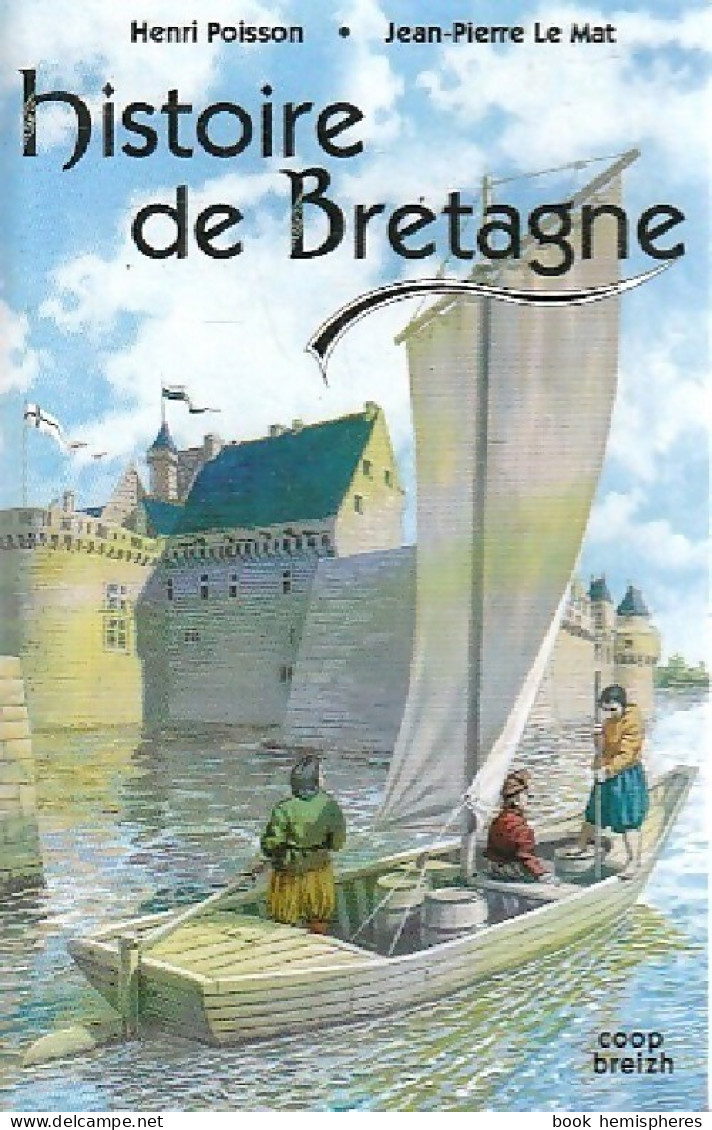 Histoire De Bretagne (2008) De Henri Poisson - Histoire