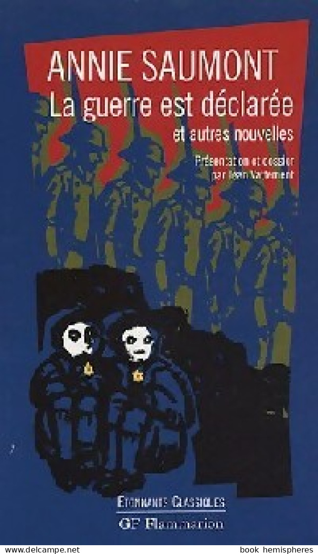 La Guerre Est Déclarée Et Autres Nouvelles (2005) De Annie Saumont - Natur