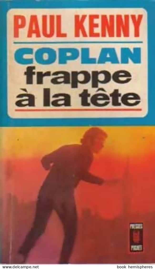 Coplan Frappe à La Tête (1972) De Paul Kenny - Anciens (avant 1960)