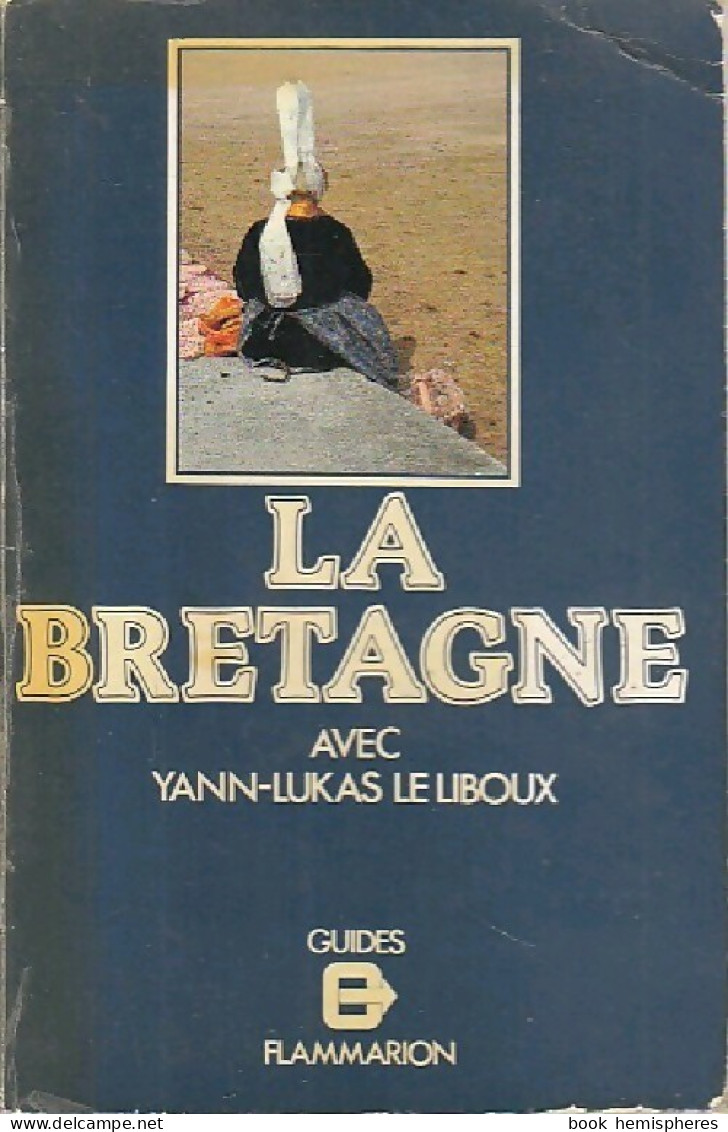 La Bretagne (1979) De Yann-Lukas Le Liboux - Tourisme