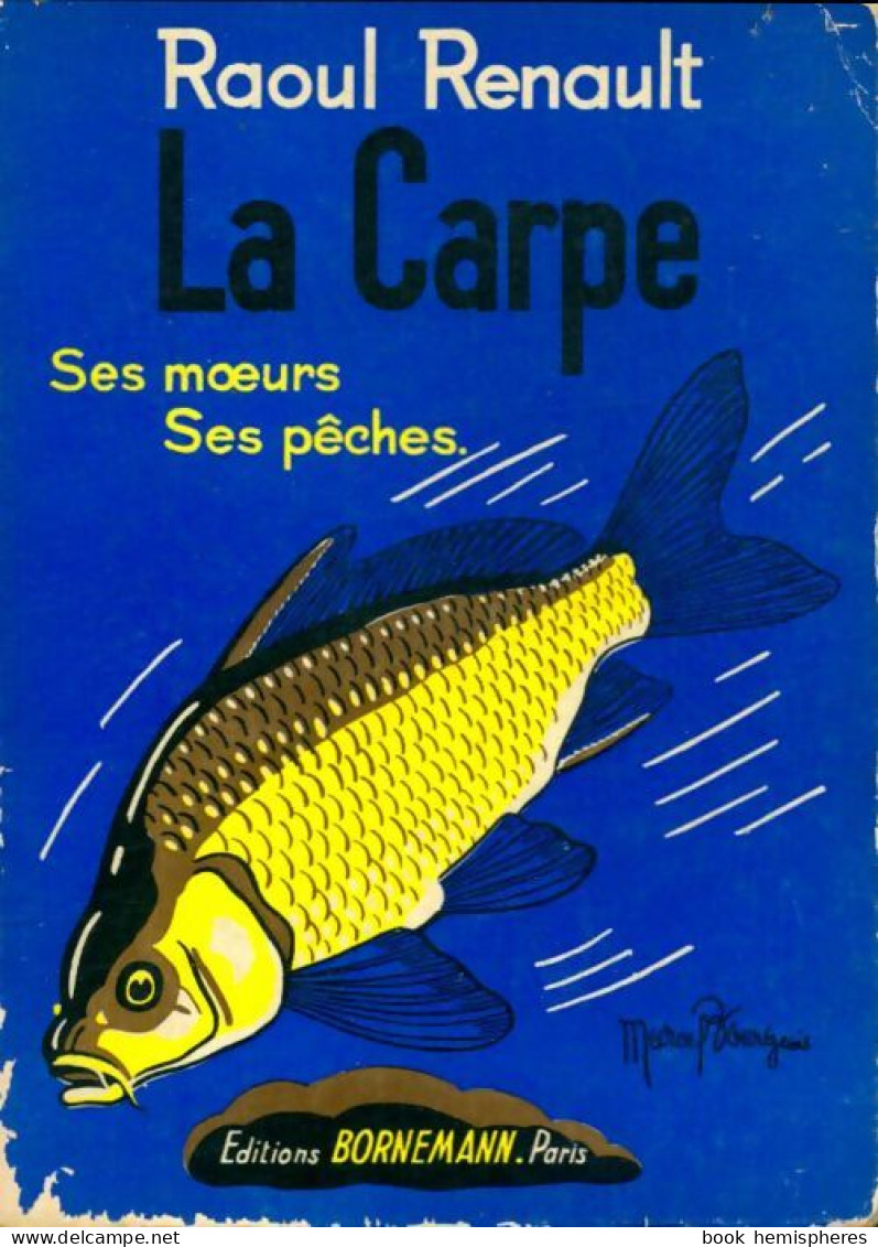 La Carpe (1971) De Raoul Renault - Dieren