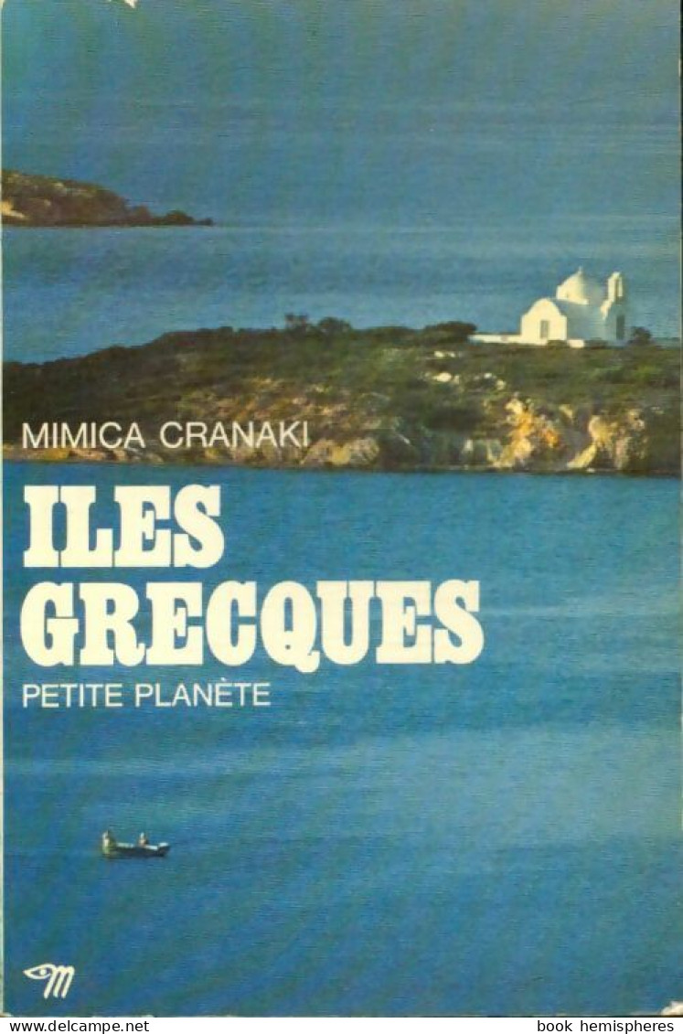 Iles Grecques (1979) De Mimica Cranaki - Géographie